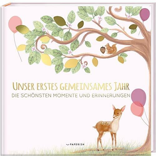PAPERISH Verlag Babyalbum - UNSER ERSTES GEMEINSAMES JAHR (rosé): Die schönsten Momente und Erinnerungen - Erinnerungsalbum zur Geburt, Baby Geschenk, Fotoalbum Baby ... zur Geburt (Babybuch zum Eintragen)