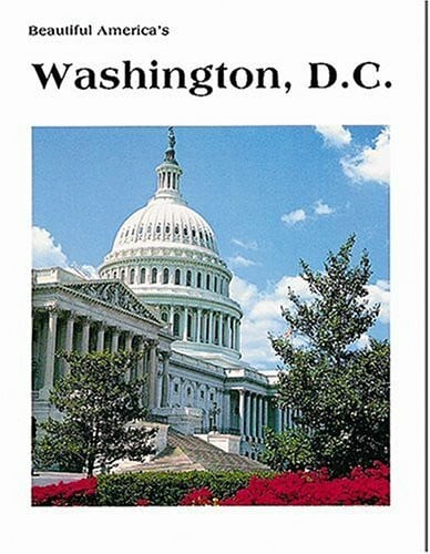Scanlan, Mae Beautiful America's Washington, D.C.