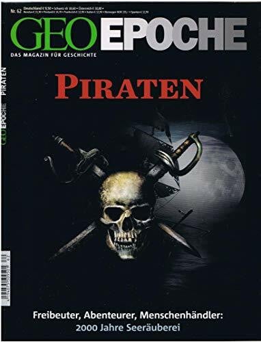 Schaper, Michael Piraten: Freibeuter, Abenteurer, Menschenhändler - 2000 Jahre Seeräuberei (Geo Epoche, Band 62)