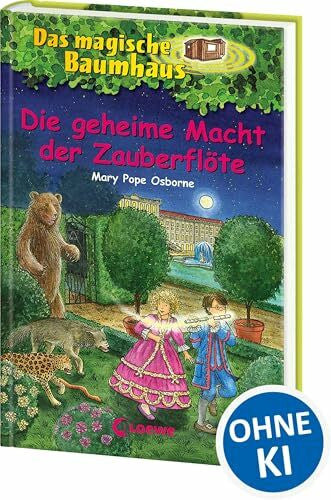 Karl, Elke Das magische Baumhaus 39 - Die geheime Macht der Zauberflöte: Kinderbuch für Jungen und Mädchen ab 8 Jahre mit rätselhaften Abenteuern