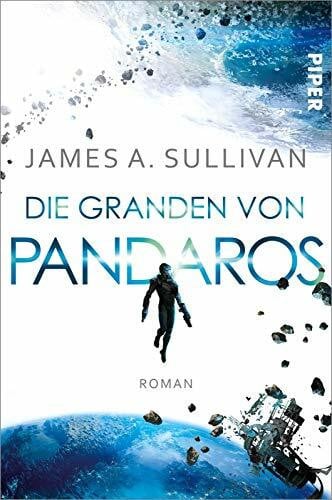 Sullivan, James A. Die Granden von Pandaros: Roman