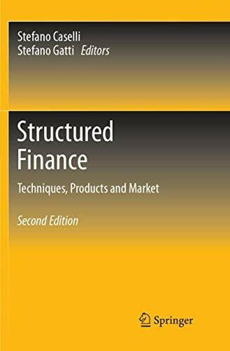 Caselli, Stefano Structured Finance: Techniques, Products and Market