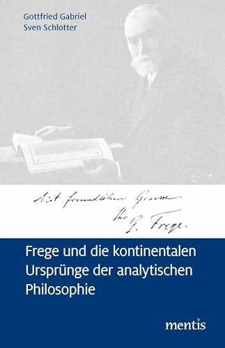 Schlotter, Sven Frege und die kontinentalen Ursprünge der analytischen Philosophie