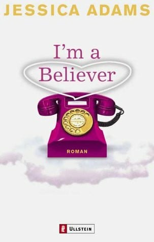 Adams, Jessica I'm a Believer