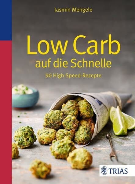 Mengele, Jasmin Low Carb auf die Schnelle: 90 High-Speed-Rezepte