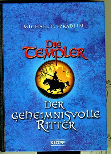 Hausmann, Uwe Die Templer 3. Der geheimnisvolle Ritter