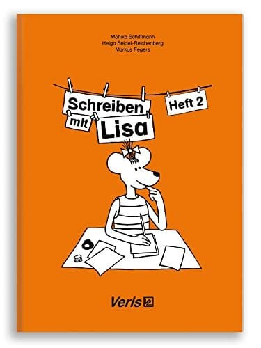 Seidel-Reichenberg, Helga Schreiben mit Lisa. Heft 2: Klassenstufe 1 und 2