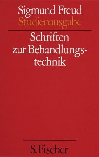 Freud, Sigmund Ergänzungsband: Schriften zur Behandlungstechnik