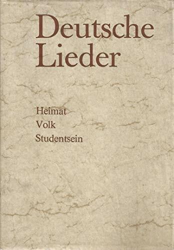 Böhme, E Werner Deutsche Lieder. Klavierausgabe zum Allgemeinen Deutschen Kommersbuch. Heimat Volk Studentsein