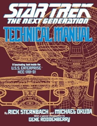 Sternbach, Rick Technical Manual: The Next Generation Technical Manual (Star Trek Next Generation (Unnumbered)) (Star Trek: The Next Generation)