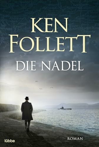 Follett, Ken Die Nadel: Roman