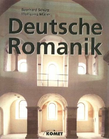 Wolfgang Müller Deutsche Romanik. Bauwerke an über 500 Orten zwischen Rhein und Maas, Engadin und Böhmen, Thüringen und Norddeutschland