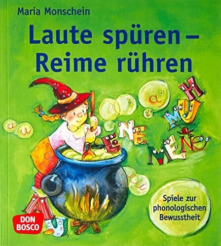 Monschein, Maria Laute spüren - Reime rühren - Spiele zur phonologischen Bewusstheit ( no CD-Rom)
