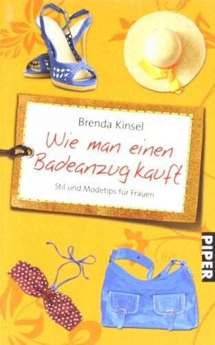 Winner, Edith Wie man einen Badeanzug kauft: Stil- und Modetips für Frauen (Piper Taschenbuch, Band 24134)