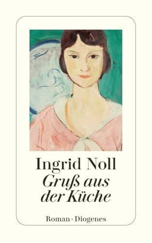Noll, Ingrid Gruß aus der Küche (detebe)