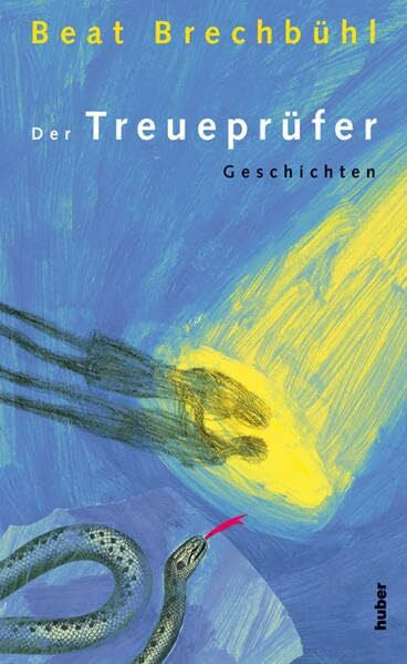 Brechbühl, Beat Der Treueprüfer: Geschichten