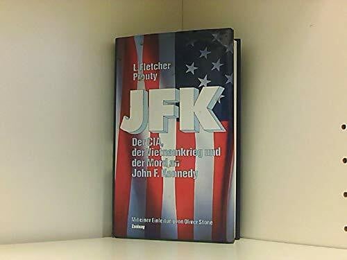 Klaus Kamberger JFK: Der CIA, der Vietnamkrieg und der Mord an John F. Kennedy
