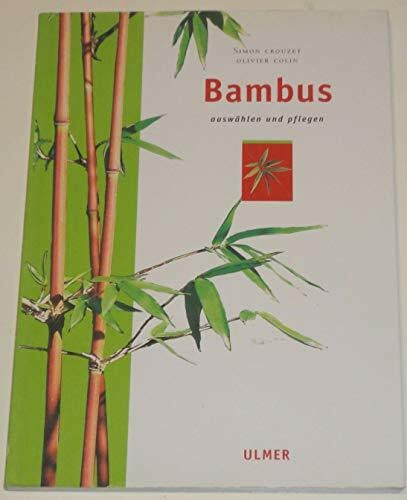 Christiane Schoelzel Bambus: auswählen und pflegen (Garten-Ratgeber)