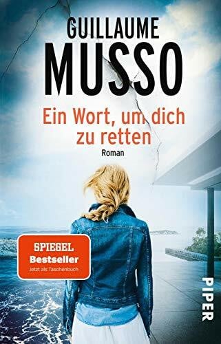 Musso, Guillaume Ein Wort, um dich zu retten: Roman | Der Pageturner mit Spannung und großen Gefühlen
