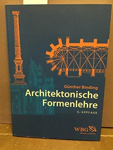 Binding, Günther Architektonische Formenlehre: Nachschlagwerk