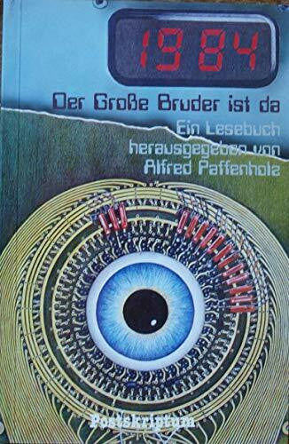 Paffenholz, Alfred (Hg.) 1984 - Der Grosse Bruder ist da. Ein Lesebuch