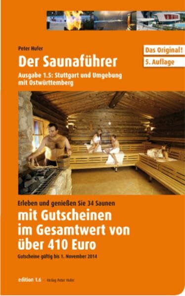 Hufer, Peter Der Saunaführer: Region Stuttgart und Umgebung mit Ostwürttemberg