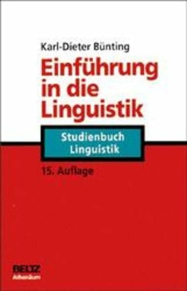 Bünting, Karl-Dieter Einführung in die Linguistik (Athenäums Studienbücher Linguistik)