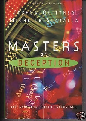 Slattala, Michelle Masters of Deception: The Electronic 'West Side Story' - Gang Warfare by Computer