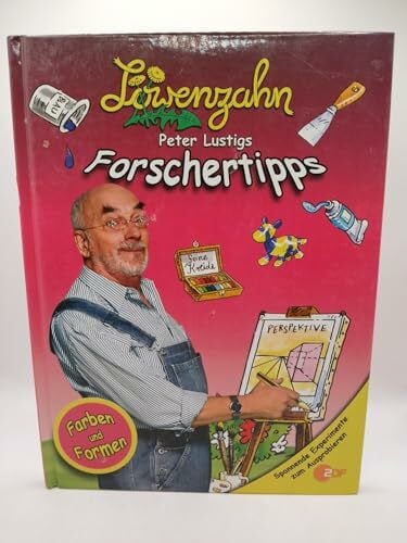 Angela Mewald/Kathleen Aermes Löwenzahn Forschertipps - Farben und Formen