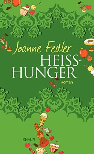 Volk, Katharina Heißhunger: Roman