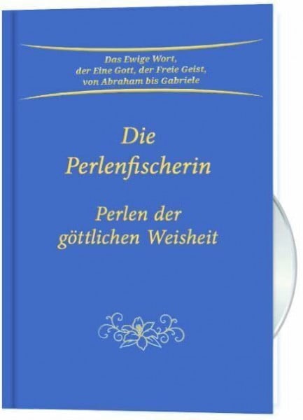 Gabriele Die Perlenfischerin: Perlen der göttlichen Weisheit