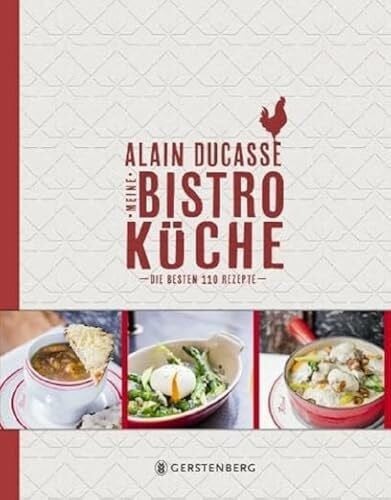 Beate Huth Meine Bistro-Küche: Die besten 110 Rezepte