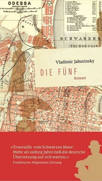 Jabotinsky, Vladimir Die Fünf (EA): Roman (Die Andere Bibliothek, Band 336)