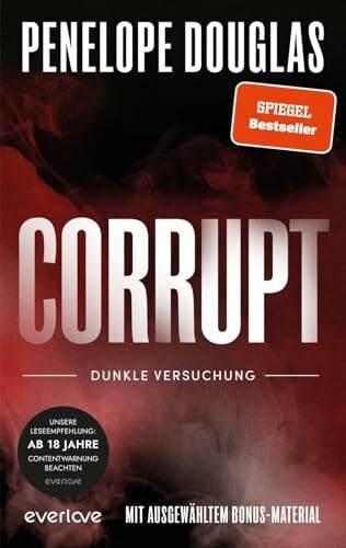Kagerer, Christina Corrupt – Dunkle Versuchung (Devil’s Night 1): Roman | Sinnliche Dark Romance von der Booktok-Lieblingsautorin des SPIEGEL-Bestsellers »Punk 57« endlich auf Deutsch!