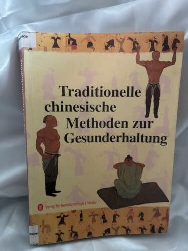 Li, Jiangwei Tradtionelle chinesische Methoden zur Gesunderhaltung
