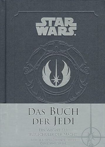 Winter, Marc Star Wars: Das Buch der Jedi: Ein Wegweiser für Schüler der Macht