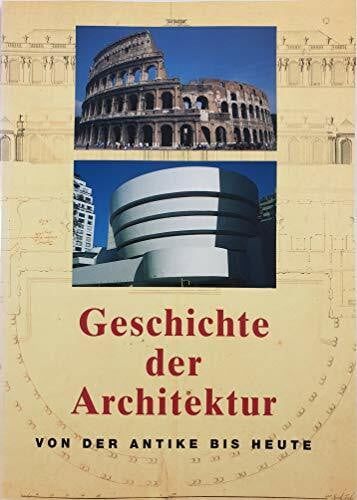 Gympel, Jan Geschichte der Architektur von der Antike bis heute