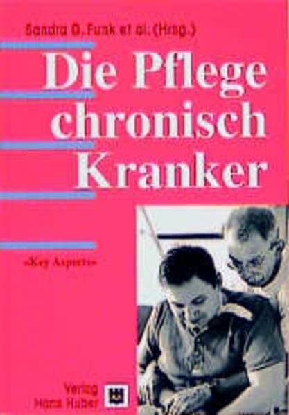 Brock, Elisabeth Die Pflege chronisch Kranker: Key Aspects 1