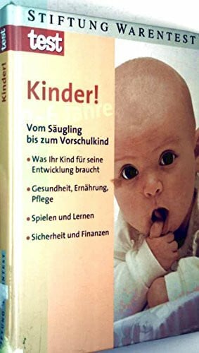 Rose Riecke-Niklewski und Stiftung Warentest (Herausgeber) Günther Niklewski (Autor) Kinder! 0-6 Jahre