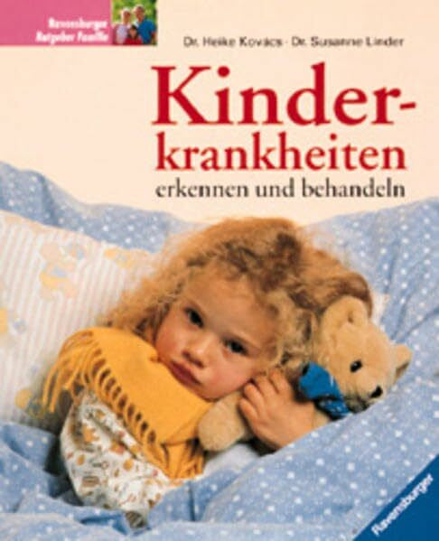 Linder, Susanne Kinderkrankheiten erkennen und behandeln
