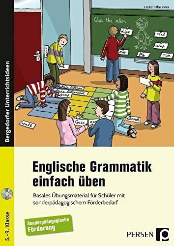 Ellbrunner, Heike Englische Grammatik einfach üben: Basales Übungsmaterial für Schüler mit sonderpädagogischem Förderbedarf (5. bis 9. Klasse)