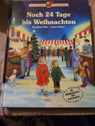 Ebert, Annegret Noch 24 Tage bis Weihnachten (Edition Bücherbär)