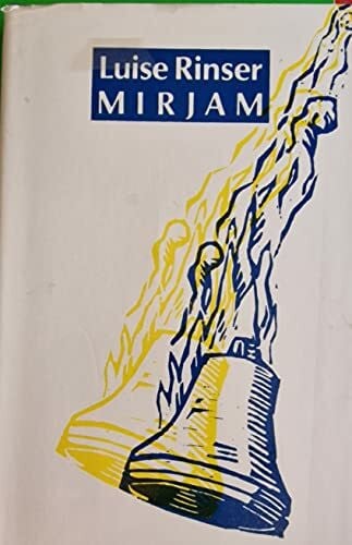 Luise Rinser Mirjam