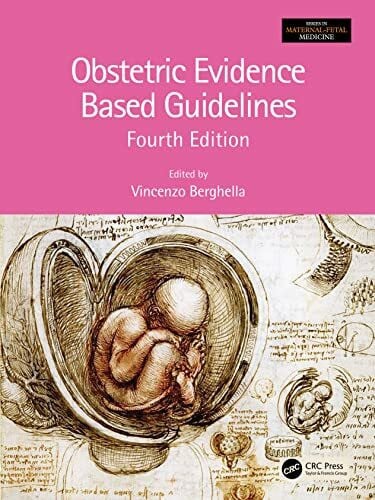 Berghella, Vincenzo, M.D. Obstetric Evidence Based Guidelines (Series in Maternal-fetal Medicine)