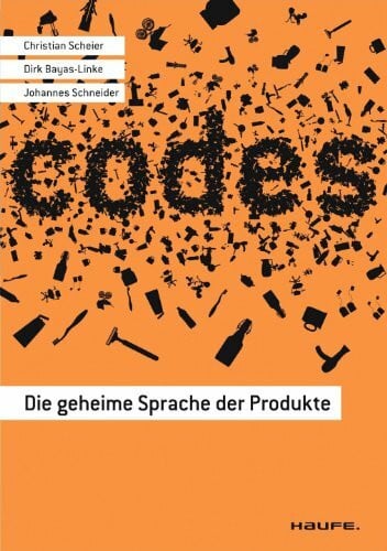 Dirk Bayas-Linke Codes: Die geheime Sprache der Produkte (Haufe Fachbuch)