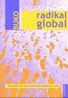 Hierlmeier, Moe radikal global: Bausteine für eine internationalistische Linke