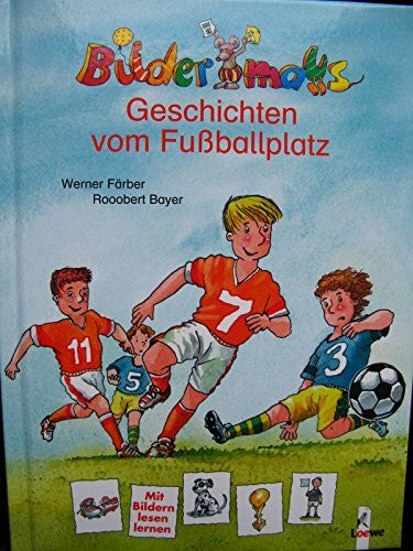 Robert Bildermaus-Geschichten vom Fussballplatz