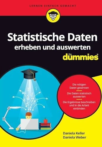 Keller, Daniela Statistische Daten erheben und auswerten für Dummies