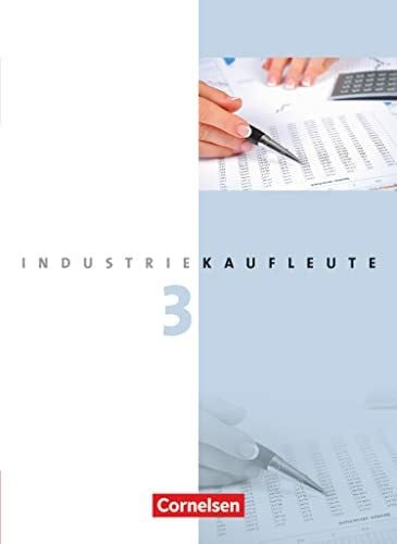 Budde, Roland Industriekaufleute - Ausgabe 2011 - 3. Ausbildungsjahr: Lernfelder 10-12: Fachkunde