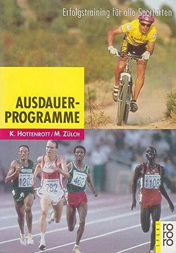 Zülch, Martin Ausdauerprogramme: Erfolgstraining für alle Sportarten
